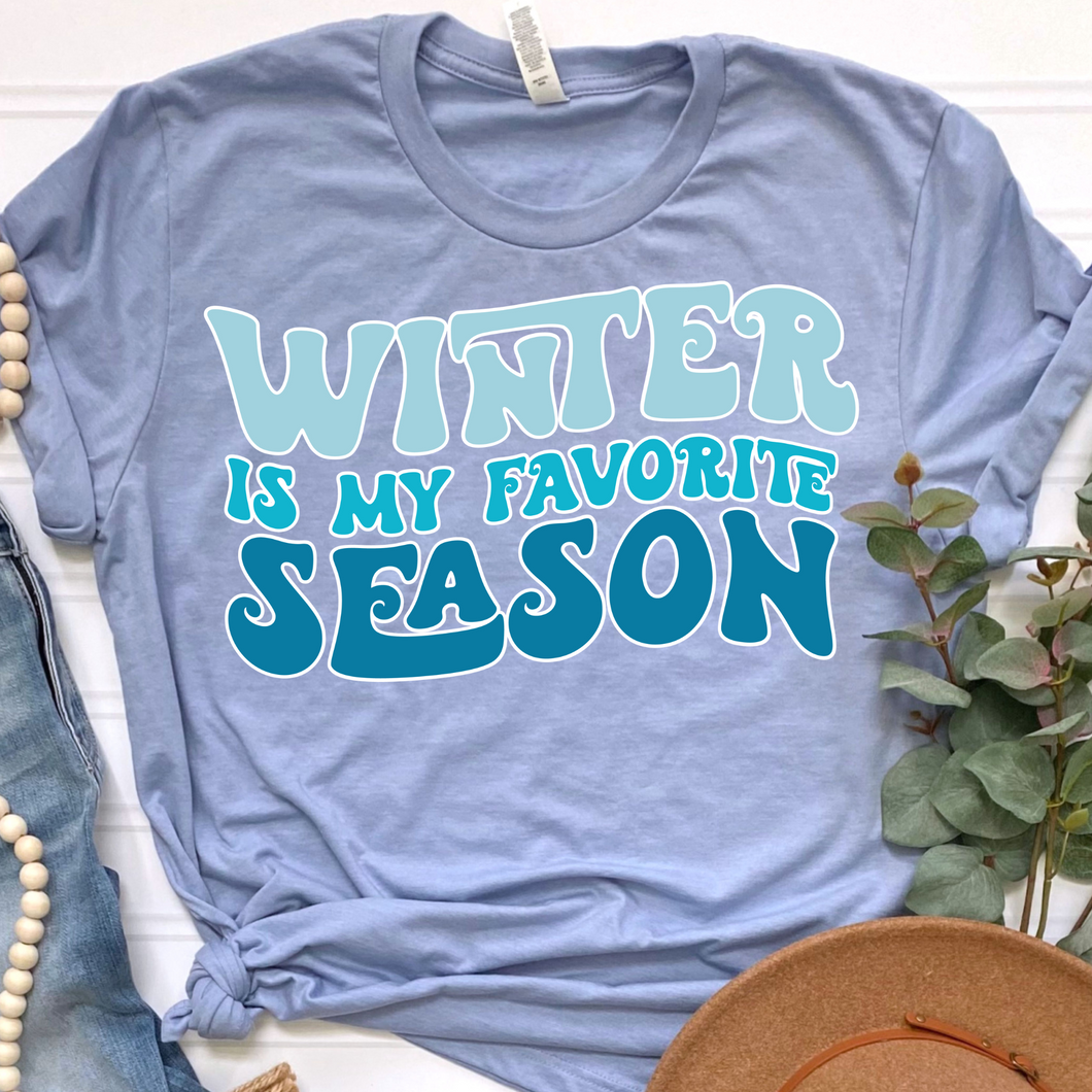 Winter is my Favorite Season DTF Print