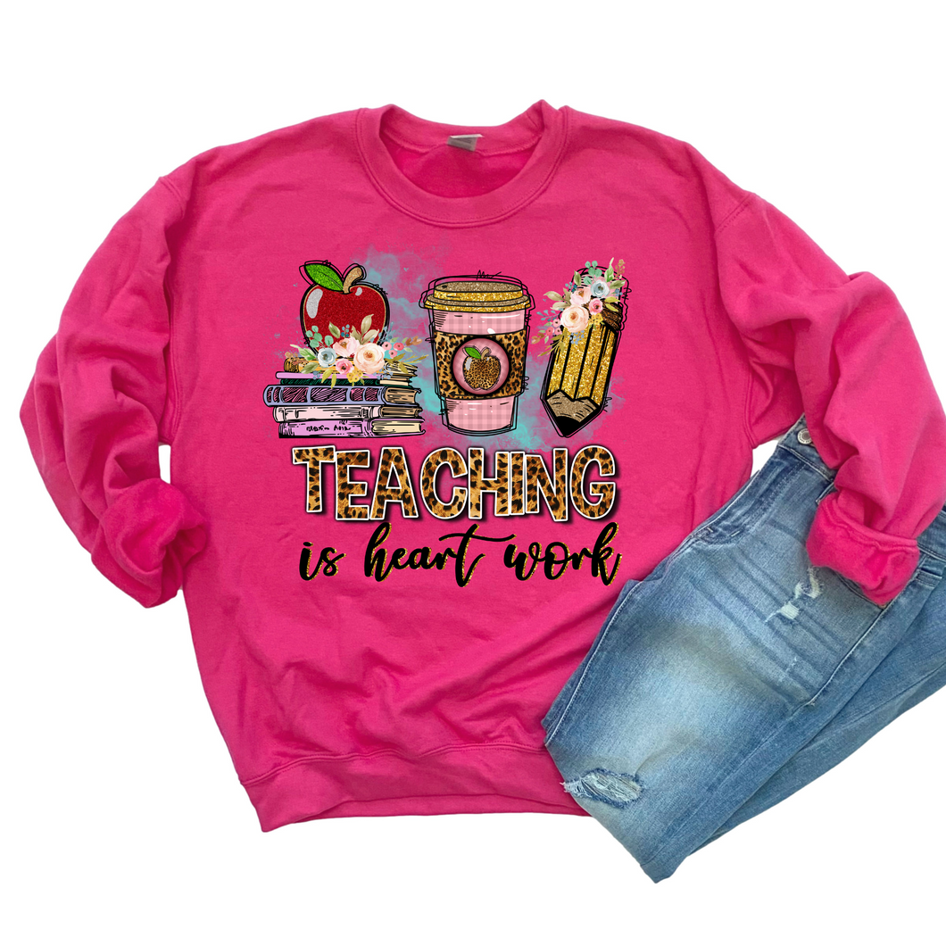 Teaching is Heart Work DTF Print